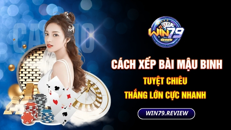 cách xếp bài mậu binh