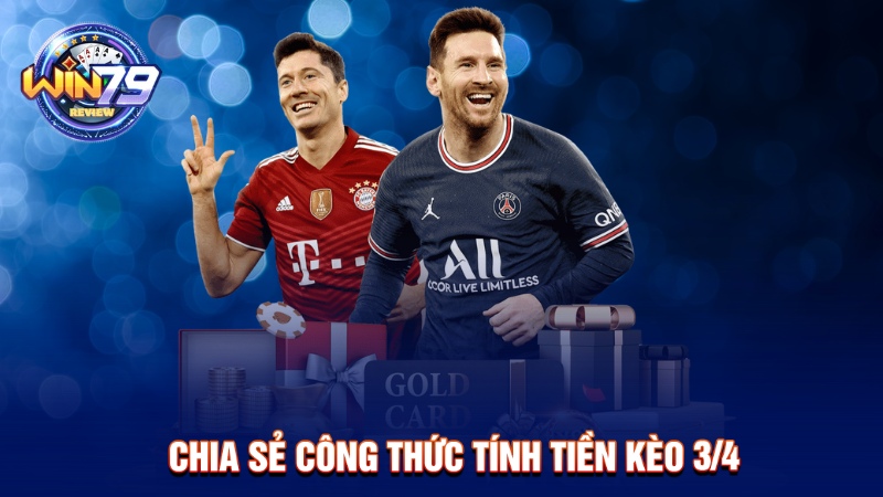 Chia sẻ công thức tính tiền kèo chấp 0.75 là gì