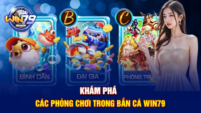 Sảnh game bắn cá Win79