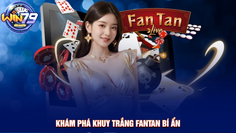Fantan Win79