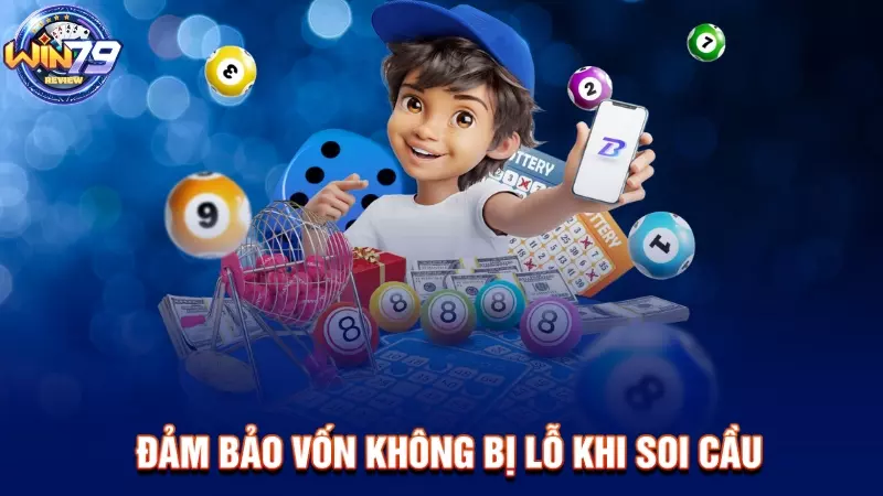 Đảm bảo vốn không bị lỗ khi soi cầu
