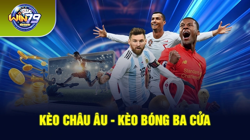 Kèo châu Âu
