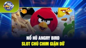 nổ hũ Angry Birds