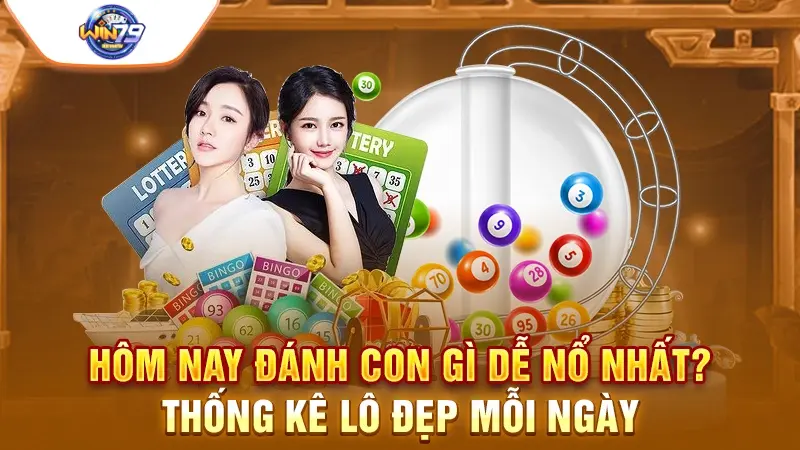 Thống kê số đẹp cho những ai không biết hôm nay đánh con gì