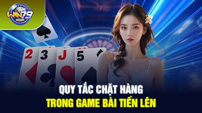 Thủ thuật chơi Tiến Lên đếm lá hiệu quả