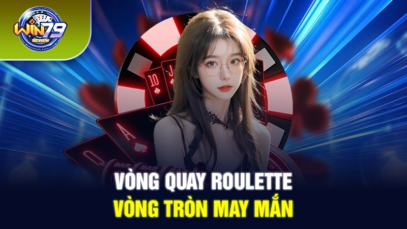Vòng quay Roulette